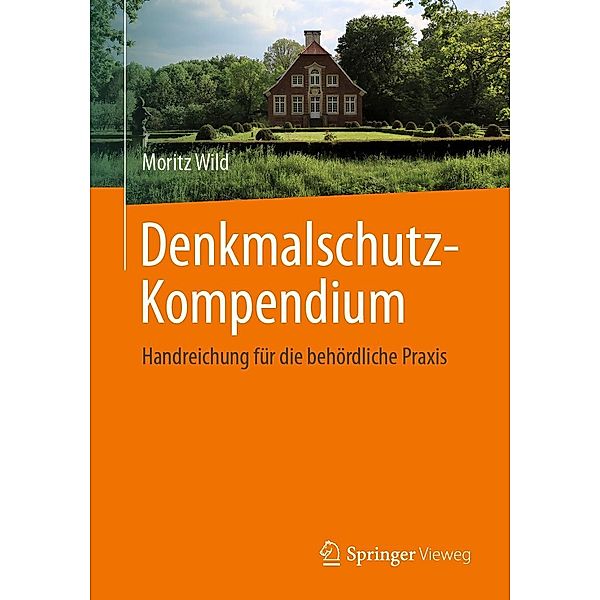 Denkmalschutz-Kompendium, Moritz Wild