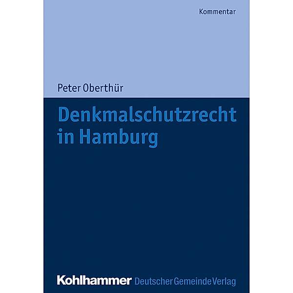 Denkmalschutzrecht in Hamburg, Peter Oberthür