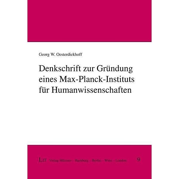 Denkschrift zur Gründung eines Max-Planck-Instituts für Humanwissenschaften, Georg W. Oesterdiekhoff