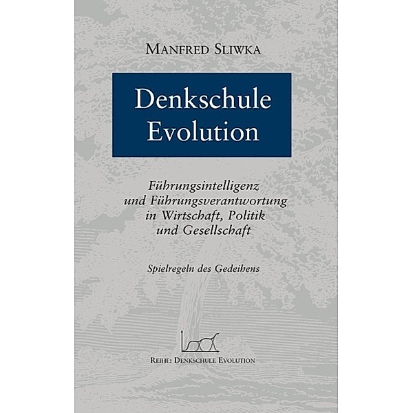 Denkschule Evolution, Manfred Sliwka