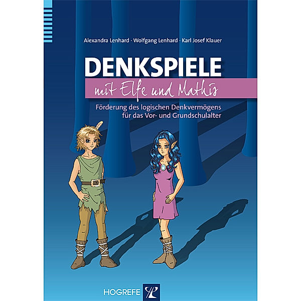 Denkspiele mit Elfe und Mathis, m. 1 CD-ROM, Alexandra Lenhard, Wolfgang Lenhard, Karl J. Klauer