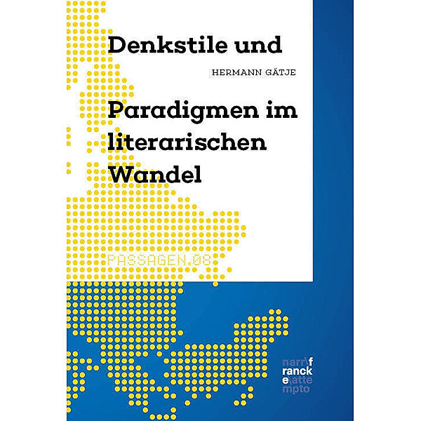 Denkstile und Paradigmen im literarischen Wandel, Hermann Gätje