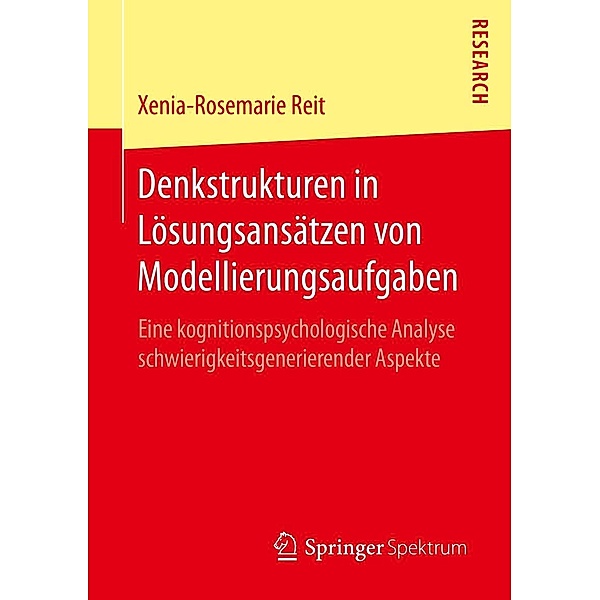 Denkstrukturen in Lösungsansätzen von Modellierungsaufgaben, Xenia-Rosemarie Reit