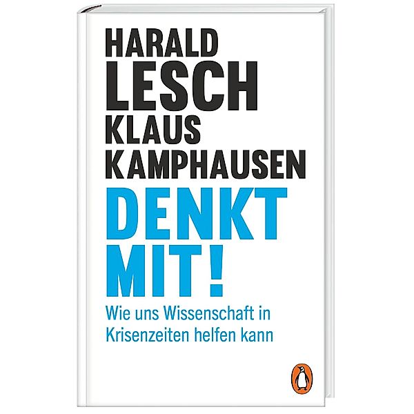 Denkt mit!, Harald Lesch, Klaus Kamphausen