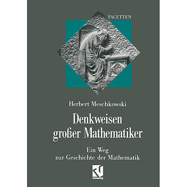 Denkweisen großer Mathematiker / Facetten, Herbert Meschkowski