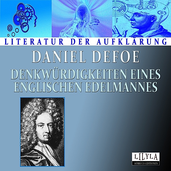 Denkwürdigkeiten eines englischen Edelmannes, Daniel Defoe