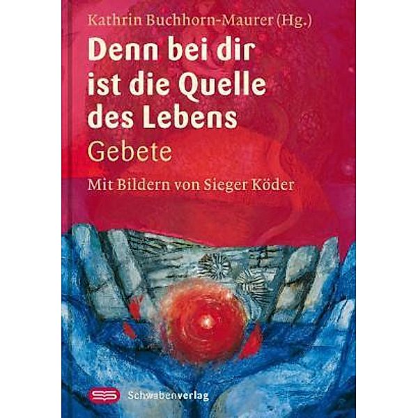 Denn bei dir ist die Quelle des Lebens