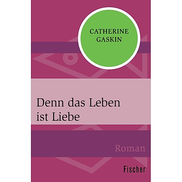 Denn das Leben ist Liebe, Catherine Gaskin