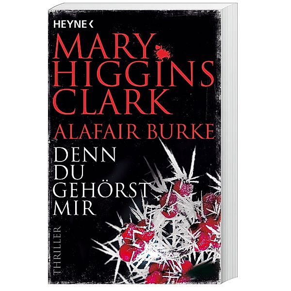 Denn du gehörst mir / Laurie Moran Bd.6, Mary Higgins Clark, Alafair Burke