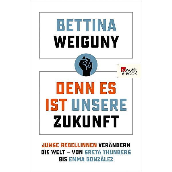 Denn es ist unsere Zukunft, Bettina Weiguny