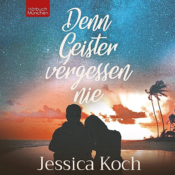 Denn Geister vergessen nie, Jessica Koch