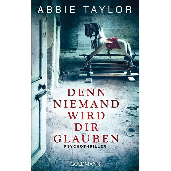 Denn niemand wird dir glauben, Abbie Taylor