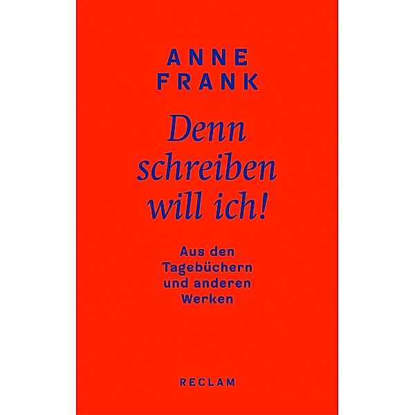 Denn schreiben will ich!, Anne Frank