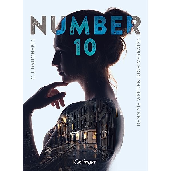 Denn sie werden dich verraten / Number 10 Bd.2, C. J. Daugherty