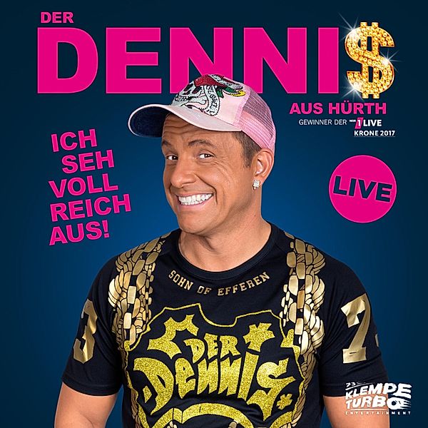 Dennis aus Hürth - Ich seh voll reich aus!, Martin Klempnow, Dennis aus Hürth