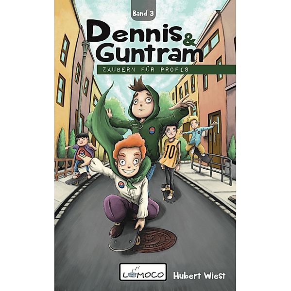 Dennis und Guntram - Zaubern für Profis (Band 3), Hubert Wiest