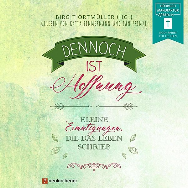 Dennoch ist Hoffnung, Birgit Ortmüller