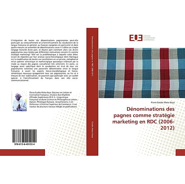 Dénominations des pagnes comme stratégie marketing en RDC (2006-2012), Pierre Ezoba Mata Keya