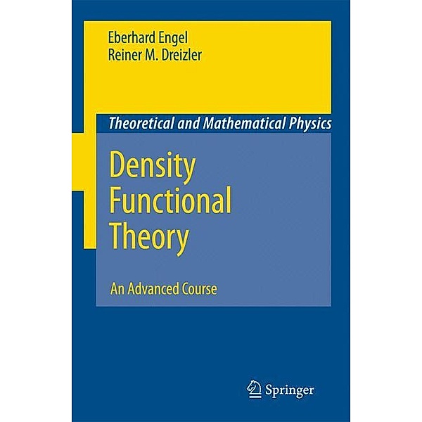 Density Functional Theory, Eberhard Engel, Reiner M. Dreizler