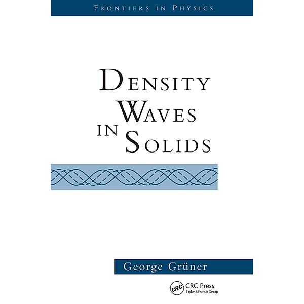 Density Waves In Solids, George Gruner