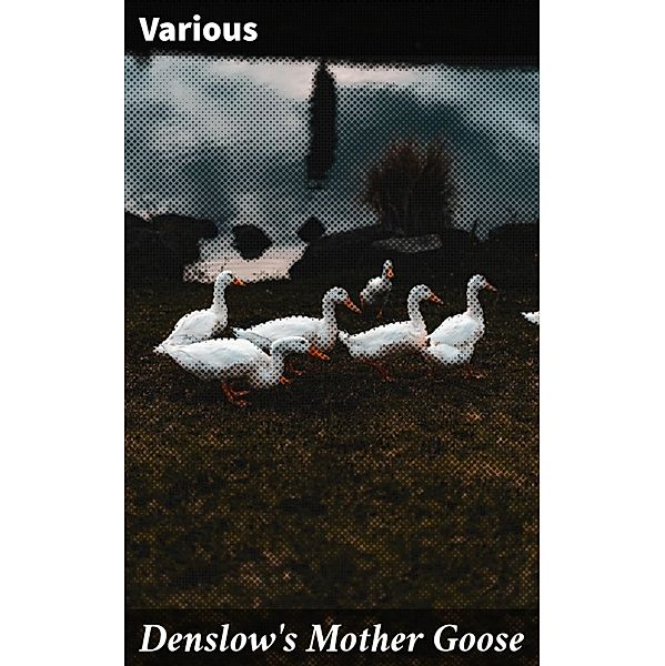 Denslow's Mother Goose, Various