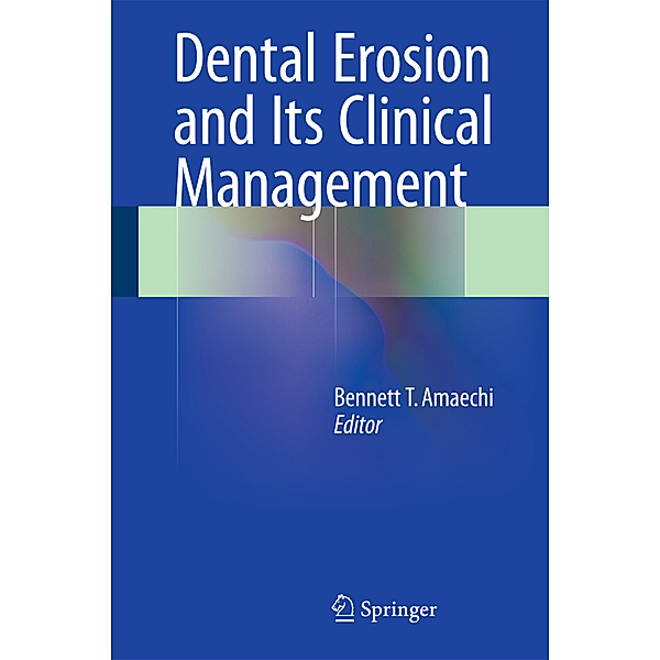 Dental Erosion and Its Clinical Management