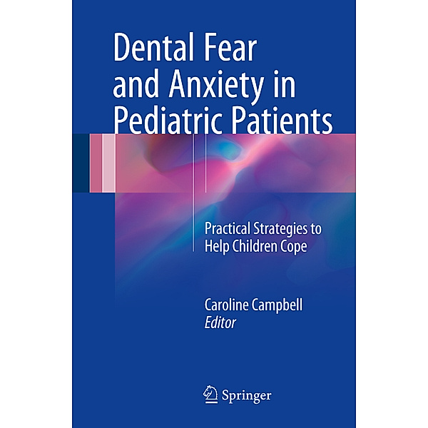 Dental Fear and Anxiety in Pediatric Patients