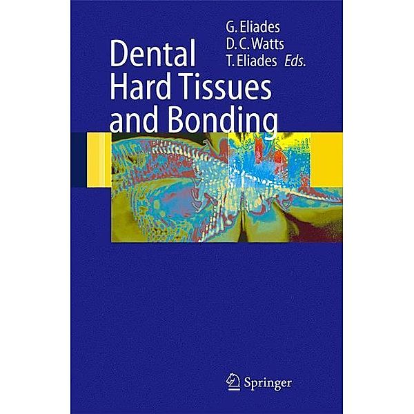 Dental Hard Tissues and Bonding