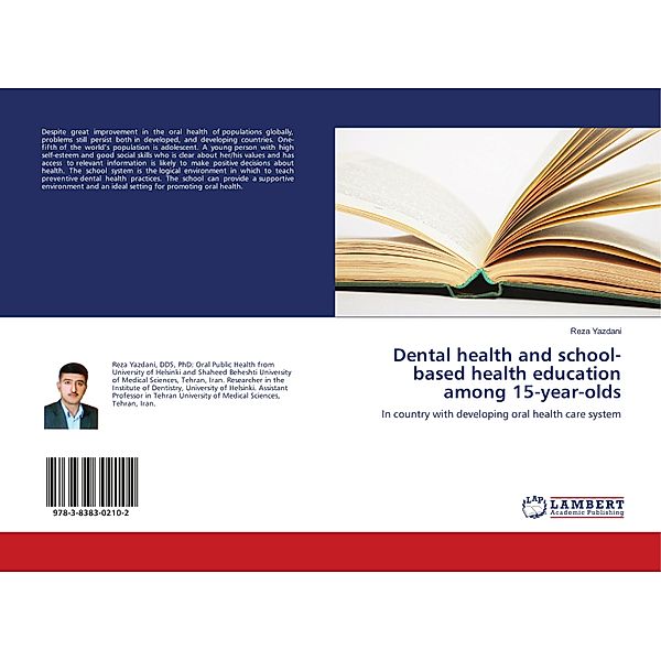 Dental health and school-based health education among 15-year-olds, Reza Yazdani