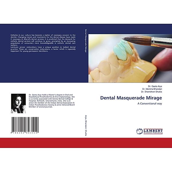 Dental Masquerade Mirage, Dr. Geeta Arya, Dr. Marisha Bhandari, Dr. Shambhavi shukla