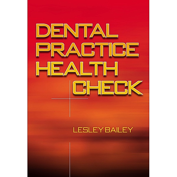 Dental Practice Health Check, Lesley Bailey, Suzanne Mitchell
