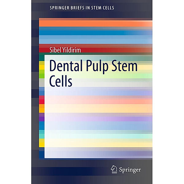 Dental Pulp Stem Cells, Sibel Yildirim