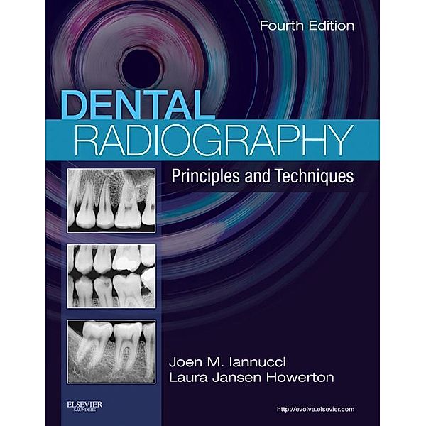 Dental Radiography - E-Book, Joen Iannucci, Laura Jansen Howerton