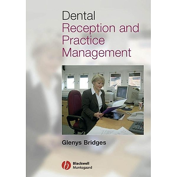 Dental Reception and Practice Management, Glenys Bridges