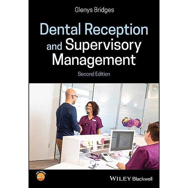 Dental Reception and Supervisory Management, Glenys Bridges