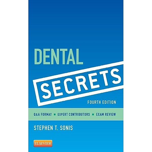 Dental Secrets, Stephen T. Sonis