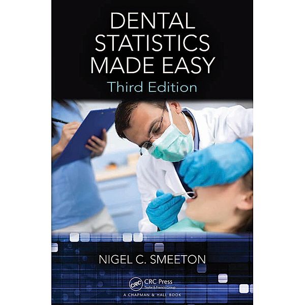 Dental Statistics Made Easy, Nigel C. Smeeton