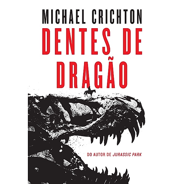 Dentes de dragão, Michael Crichton