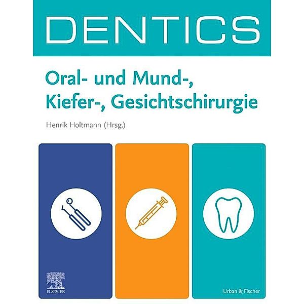 DENTICS Oral-  und Mund-, Kiefer-, Gesichtschirurgie