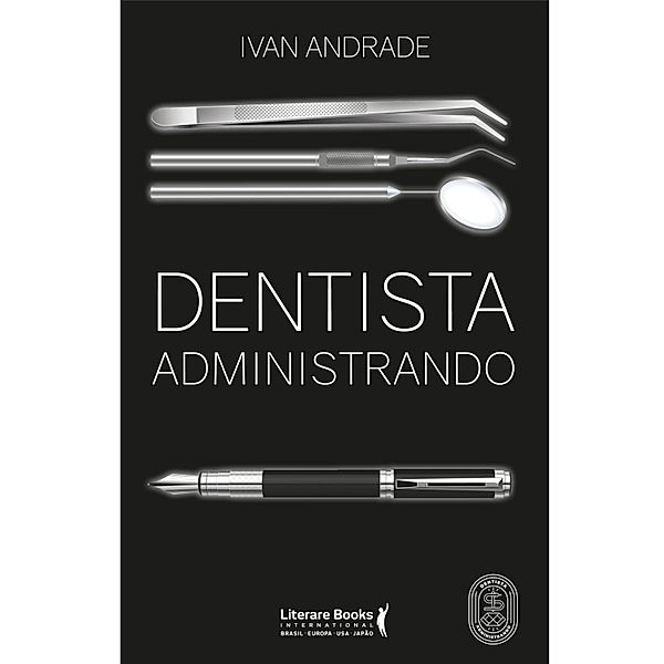 Dentista administrando, Ivan Andrade