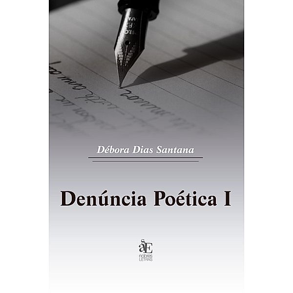 Denúncia Poética I, Débora Dias Santana