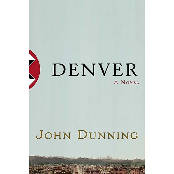 Denver, John Dunning