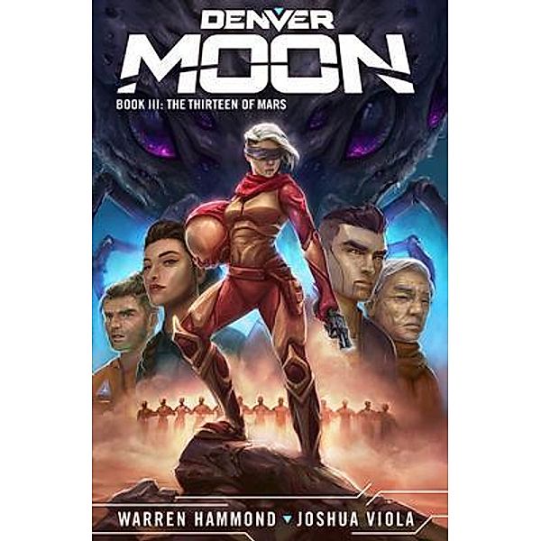 Denver Moon / Denver Moon Bd.3, Warren Hammond, Joshua Viola