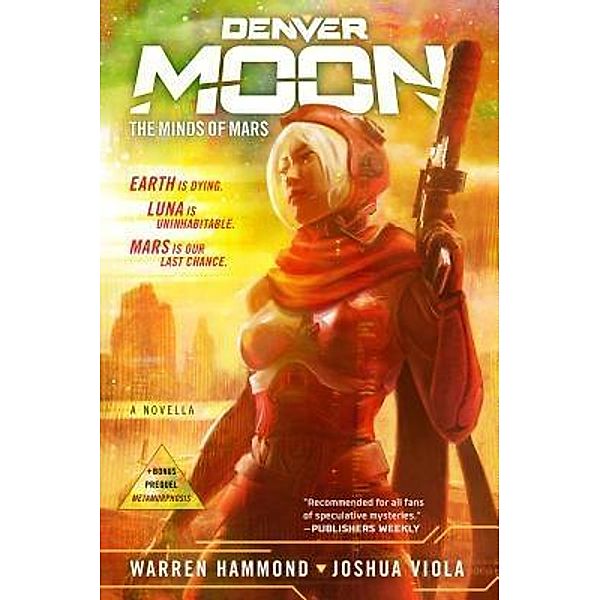 Denver Moon / Hex Publishers LLC, Joshua Viola, Warren Hammond