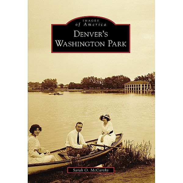 Denver's Washington Park, Sarah O. McCarthy