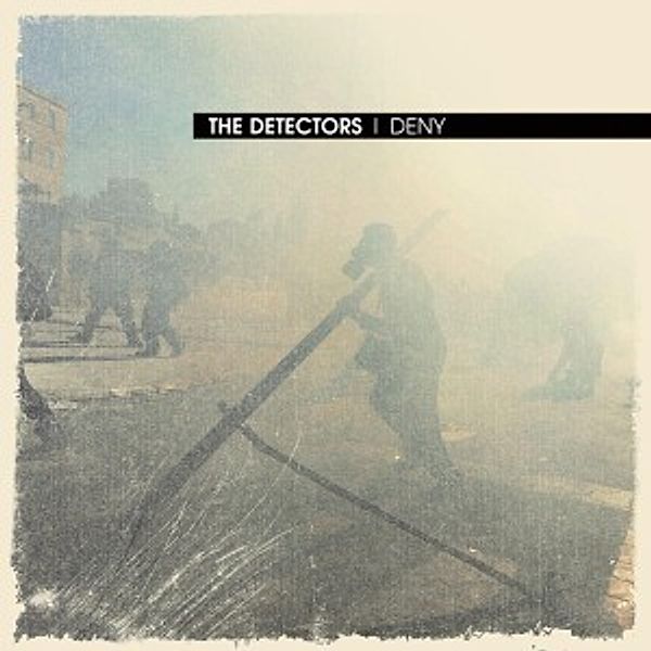 Deny (Lim.Ed.+Poster & Downloa (Vinyl), The Detectors