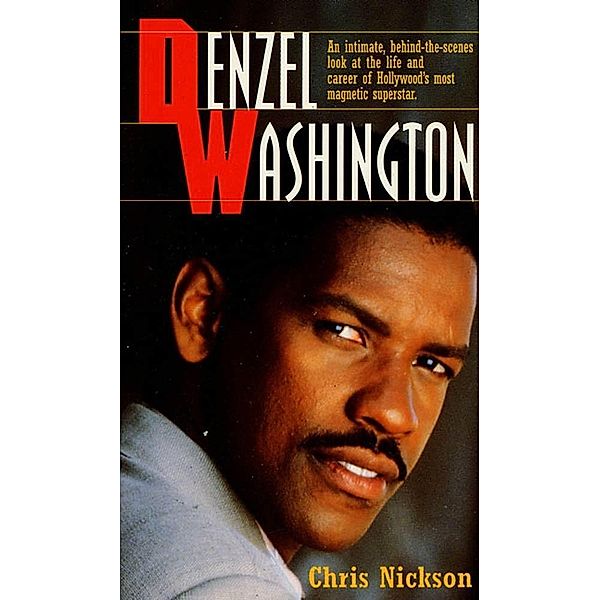 Denzel Washington / St. Martin's Paperbacks, Chris Nickson