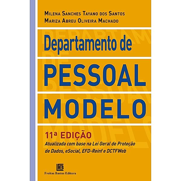 Departamento de Pessoal Modelo, Milena Sanches, Mariza Abreu