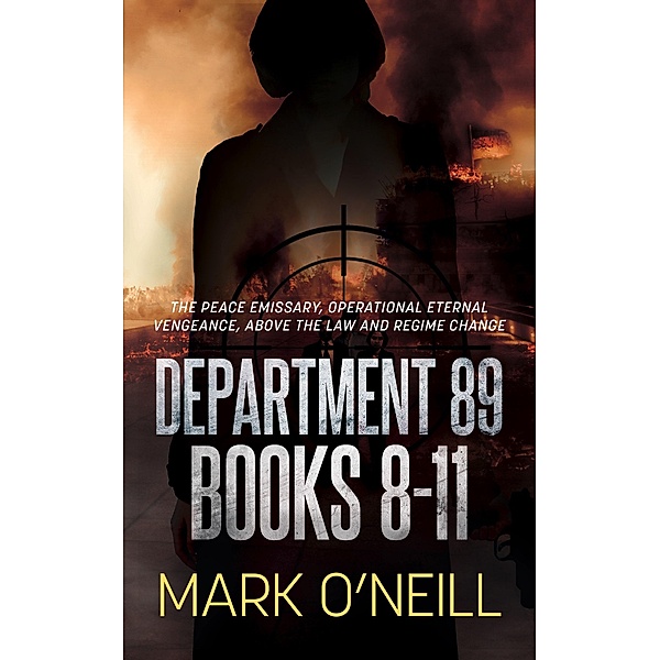 Department 89 Series Books 8-11 (Department 89 Series Boxset, #3) / Department 89 Series Boxset, Mark O'Neill