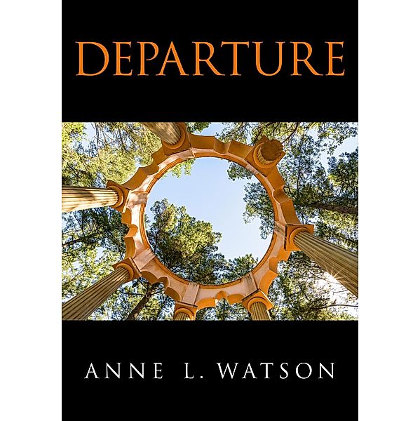 Departure, Anne L. Watson